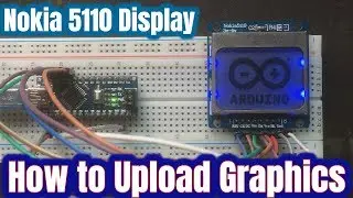 Nokia 5110 Graphic LCD display interfacing with Arduino  | How to Upload Graphics on display