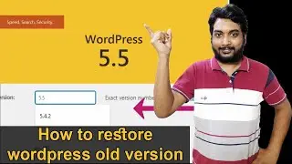 How to install WordPress old version 2020 | How to restore WordPress old version Downgrade WordPress