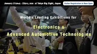 NEPCON JAPAN / AUTOMOTIVE WORLD Jan. 2026