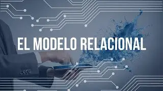 01 El Modelo Relacional