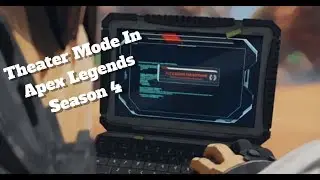 Theater Mode Leaked For Apex Legends Season 4