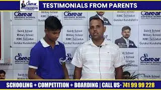 Parents Feedback | Career Defence School | Best Boarding School Classes 1to12 | 7419999228