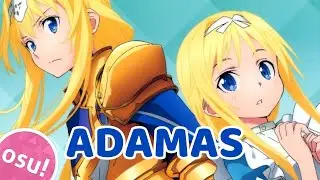 [osu!] Sword Art Online Alicization OP 1| ADAMAS - LiSA