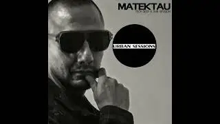 Matektau - Tech Deep & Dub Session