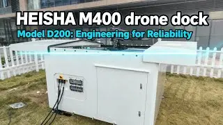 Why HEISHA M400 (D200) Drone Dock Stands Out After Years of Sales