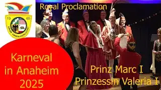 Royal Proklamation - Anaheim KG - Prinzen Proklamation Ball 2025