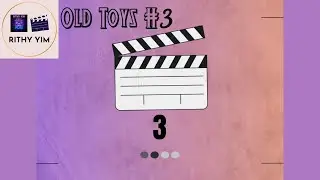 Old Toys #3 | Rithy Gaming | - Wow Big Old Car Surprise