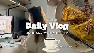 MÓJ PRZYKŁADOWY DZIEŃ. Czekają mnie dwa DUŻE projekty. Jedzenie | zakupy | praca | trening.