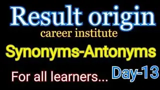 Synonyms_Antonyms Day:-13 For All Learners.|RESULT ORIGIN||VIKASH KUMAR|