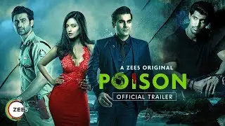 Poison | Official Trailer | A ZEE5 Original Web Series | Streaming Now On ZEE5
