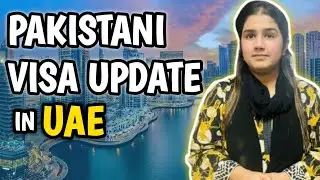Pakistani Visa Update in UAE |  Why Dubai Rejecting Pakistan Visa | UAE Amnesty Latest News