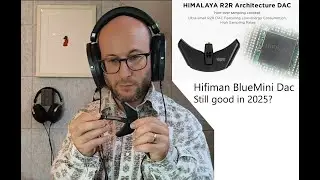 Hifiman Blue Mini Dac, still good in 2025