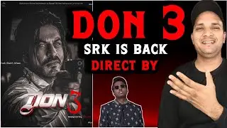 Don 3 Shahrukh Khan Return Big Update | Don 3 Direct By Atlee Kumar? | Don 3 Srk Update | Don 3 News