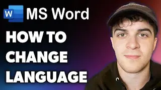 How to Change Microsoft Word Language (Full 2024 Guide)