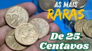 VEJA QUAIS SÃO AS MOEDAS VALIOSAS DE 25 CENTAVOS E QUANTO VALEM NO CATÁLOGO ATUALIZADO.
