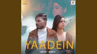Yaadein (feat. SUPREMX16)