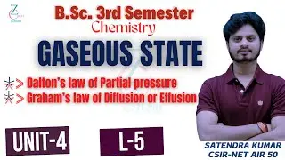 (L5) Graham's law of Diffusion or Effusion || Daltons law of partial pressure || Gaseous State #bsc