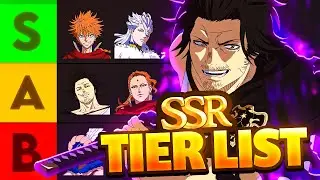 BLACK CLOVER MOBILE SSR TIER LIST TO HELP YOU THROUGH THE GAME (First Impressions)