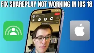 Fix SharePlay Not Working in iOS 18 | How To Fix FaceTime SharePlay Not Working
