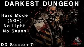 Darkest Dungeon - NG+, Pitch Black, No Stuns, No Moonrings, Week 16
