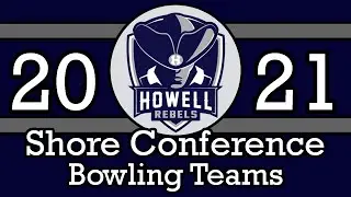 Howell Bowling Teams Shore Conference 2021