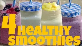 4 Healthy Smoothie Recipes For Summer | Summer Special Smoothies | 4 Weight Loss Smoothies