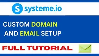 How To Setup a Custom Domain and Professional Email in Systeme.IO