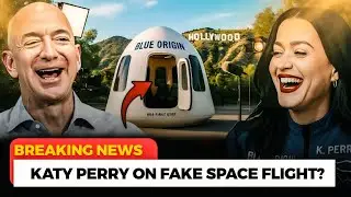 Katy Perry's SPACE Trip Conspiracy Theories You Can't Ignore