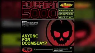 Powerman 5000 - Anyone For Doomsday? (Melod&iacute;a 🎶)