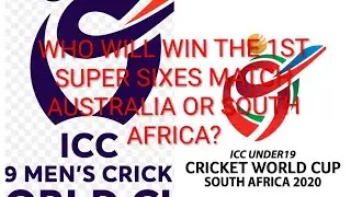 Australia and South Africa which team will win the first qualifier match of U-19 WORLD CUP?