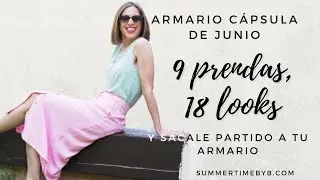 ARMARIO C&Aacute;PSULA JUNIO: con 9 prendas, 18 estilismos