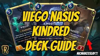 Viego Nasus Kindred deck guide | Legends of Runeterra
