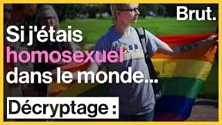 Si j'étais homosexuel dans le monde...