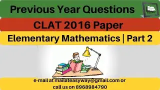 #CLAT_2020 | Previous Year Questions | #Elementary_Mathematics | #CLAT_2016 Paper | Part 2