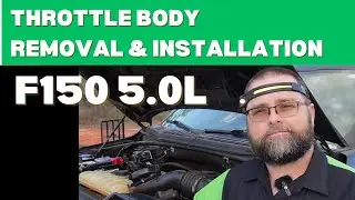 Throttle Body Removal And Installation Ford 150 5.0L