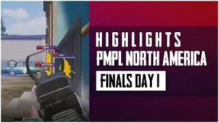 PMPL NA Finals Day 1 Highlights