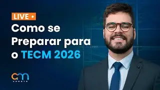 Como se Preparar para o TECM 2026