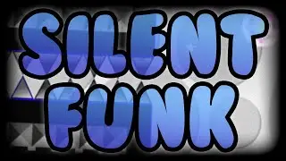 SilentFunk 100% (Unrated Demon)