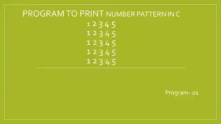 Number Pattern - in C language - Logic and tracing complete code