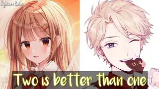 🎶Nightcore🎶 - Two is better than one | (Lyrics) ( Switching Vocals)