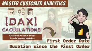 Unlock Customer Insights with These DAX Calculations in Power BI