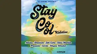 Stay Cool (Break the Rules)