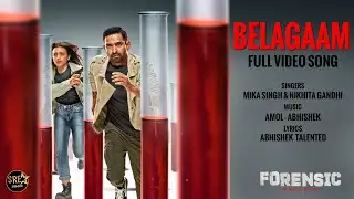 Belagaam song- Forensic |Mika Singh & Nikhita Gandhi | Vikrant M, Radhika A | Amol-Abhishek#Belagaam