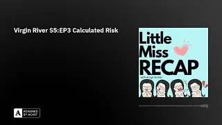 Virgin River S5:EP3 Calculated Risk