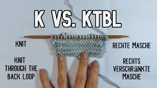 KTBL / K - rechte Masche und rechts verschr&auml;nkte Masche stricken
