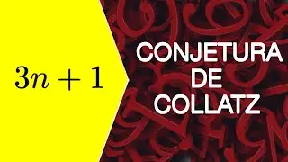 RETO 3n + 1: Explica la CONJETURA de COLLATZ y alcanza la FAMA