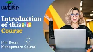Introduction of Mini Event Management Course Online | 2020 [Event Management]