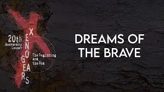 09 - Dreams Of The Brave / Xenogears 20th Anniversary Concert -The Beginning and the End-