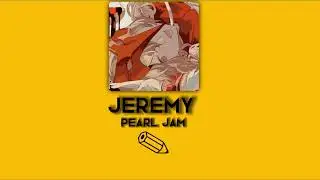 jeremy-pearl jam (nightcore/sped up)