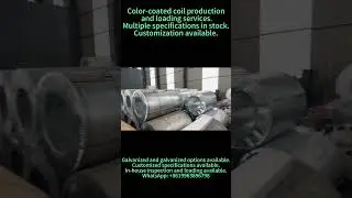 Color-coated coil production and loading# #galvanizedcoil #colorcoatedcoil #coils #galvanized